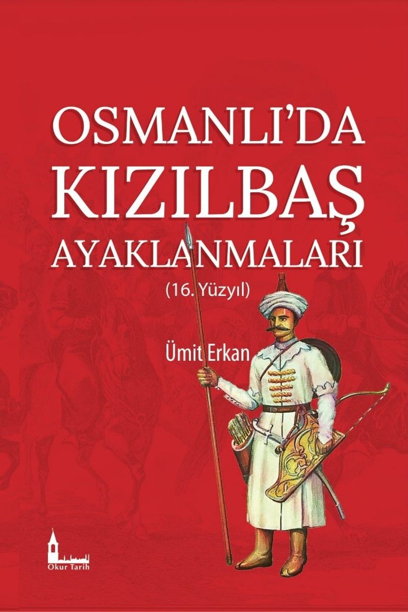 Osmanlı'da Kızılbaş Ayaklanmaları (16.Yüzyıl) kitap kapağı