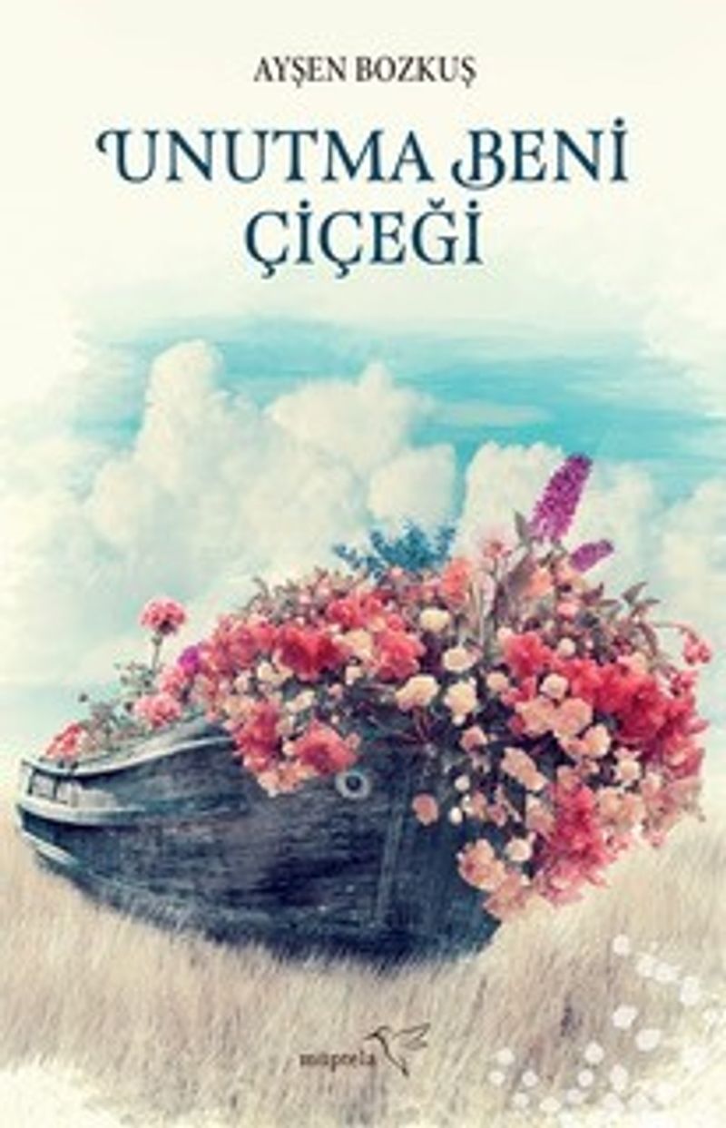 Unutma Beni Çiçeği kitap kapağı
