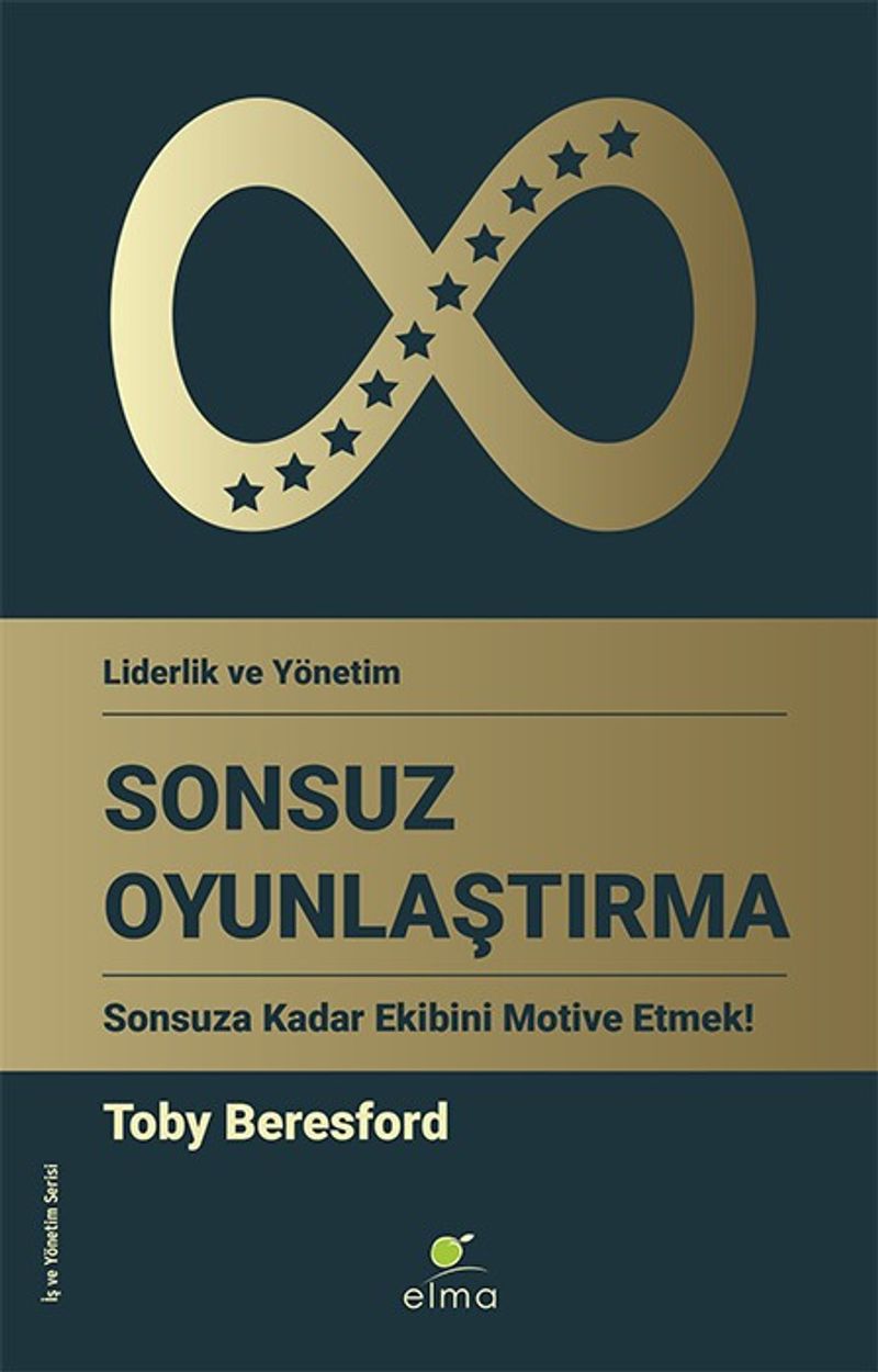 Sonsuz Oyunlaştırma Sonsuza Kadar Ekibini Motive Etmek kitap kapağı