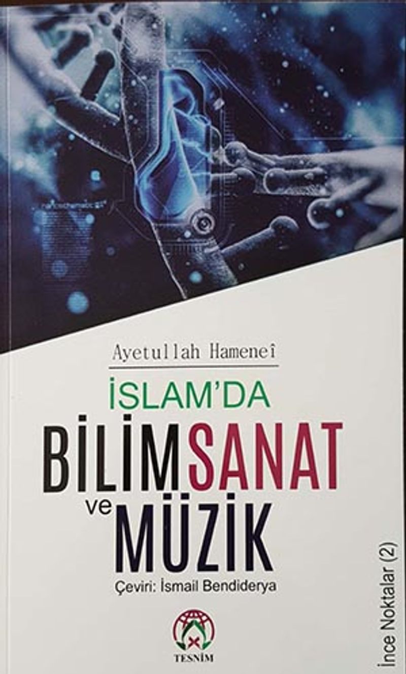 İslamada Bilim Sanat ve Müzik kitap kapağı