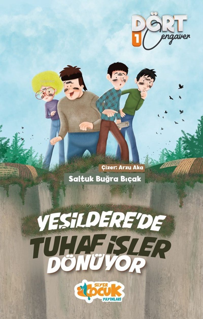 Yeşilderede Tuhaf İşler Dönüyor / Dört Cengaver 1 kitap kapağı
