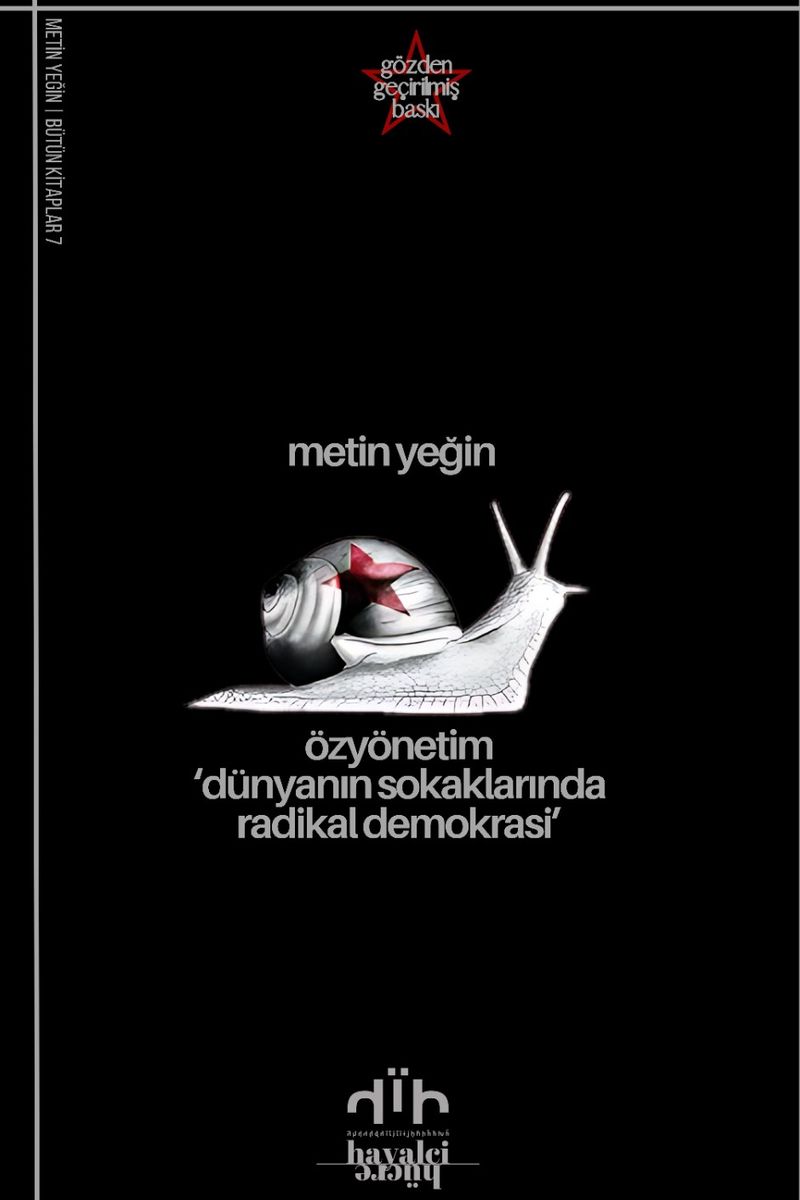 Özyönetim Dünyanın Sokaklarında Radikal Demokrasi kitap kapağı