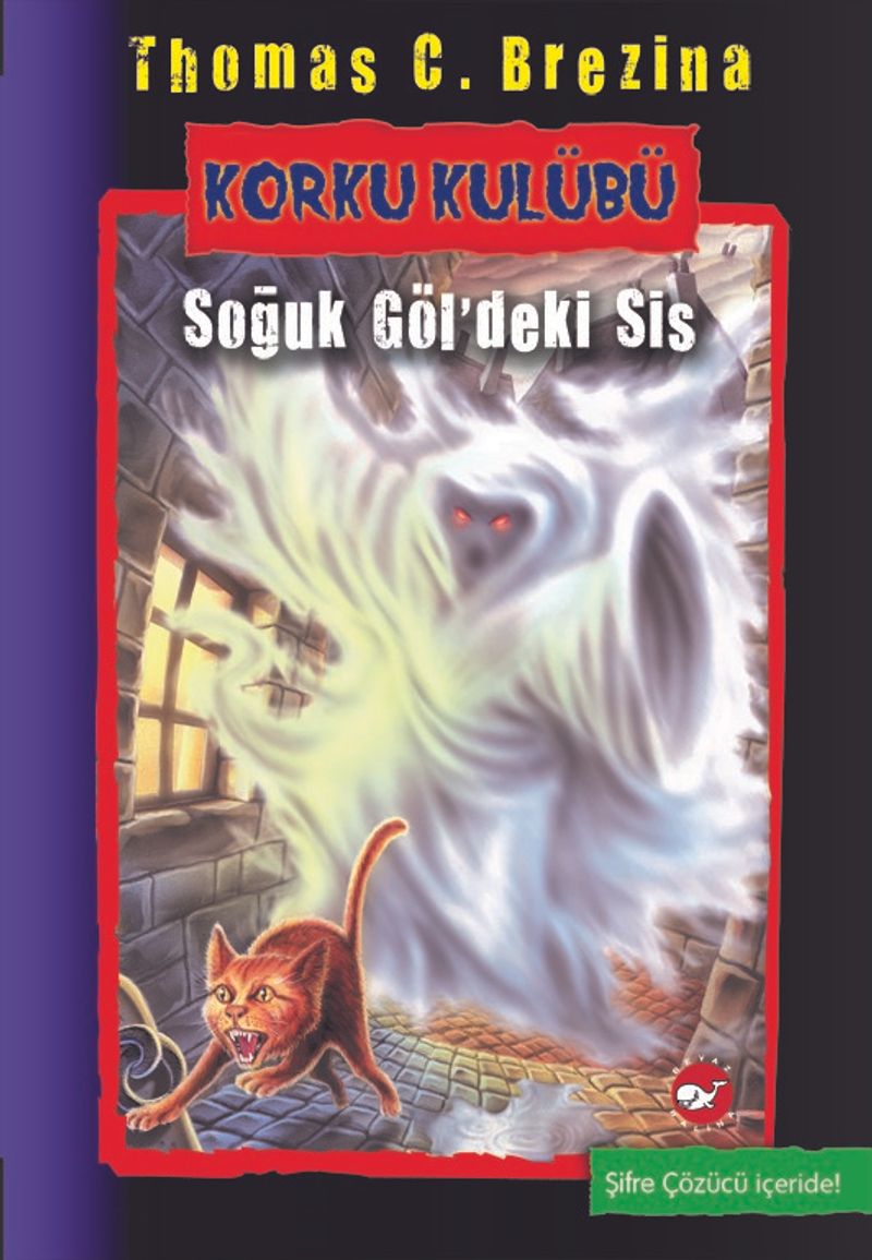 Soğuk Göl'deki Sis / Korku Kulübü 11 kitap kapağı