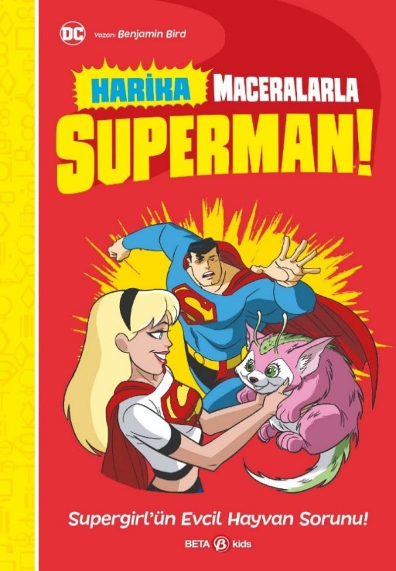 DC Harika Maceralarla Superman Supergirl'ün Evcil Hayvan Sorunu kitap kapağı