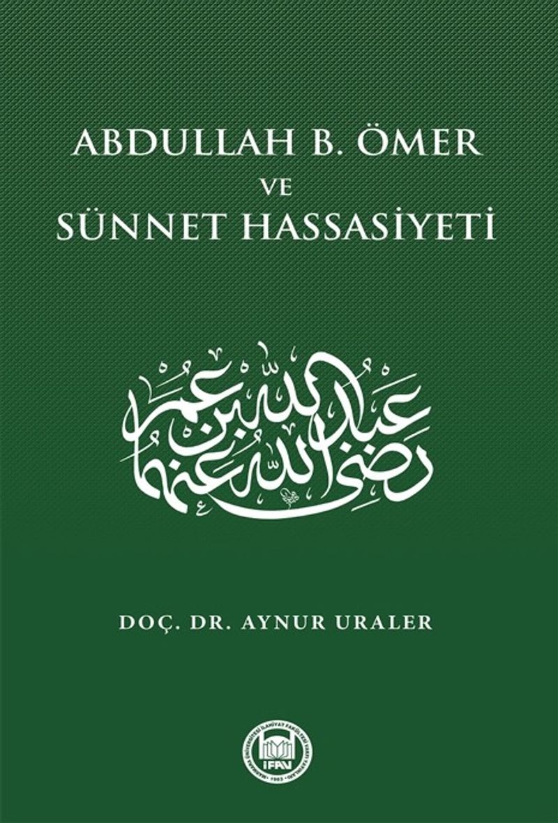 Abdullah B. Ömer ve Sünnet Hassasiyeti kitap kapağı