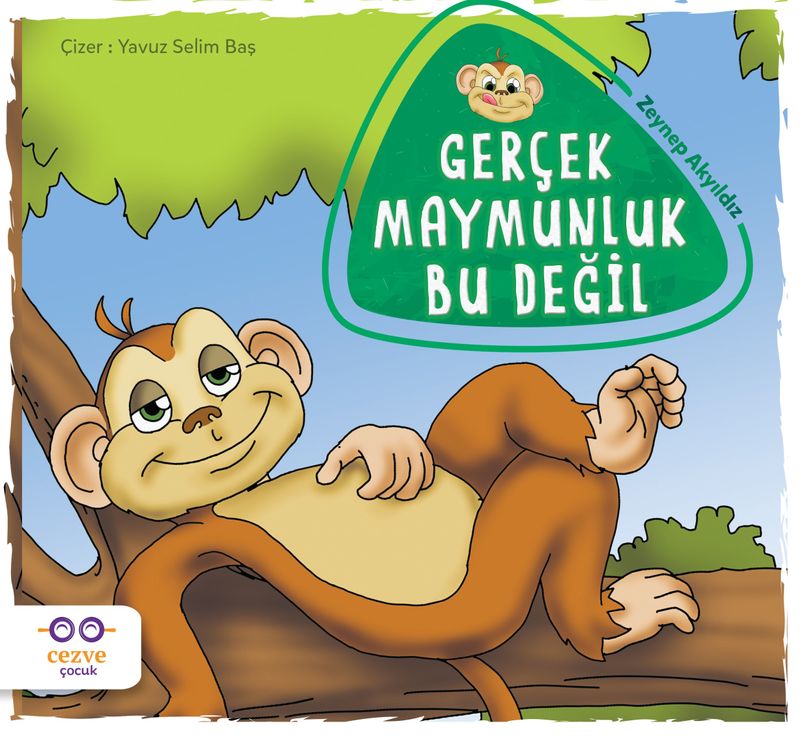 Gerçek Maymunluk Bu Değil kitap kapağı