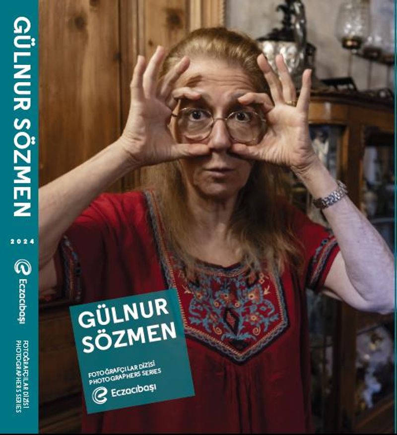 Eczacıbaşı Fotoğrafçılar Dizisi 15: Gülnur Sözmen kitap kapağı