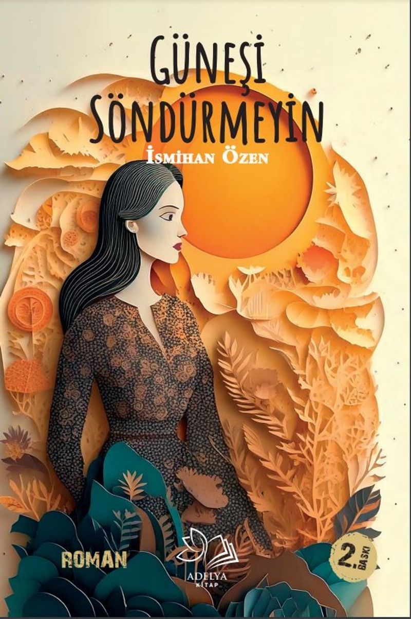 Güneşi Söndürmeyin kitap kapağı