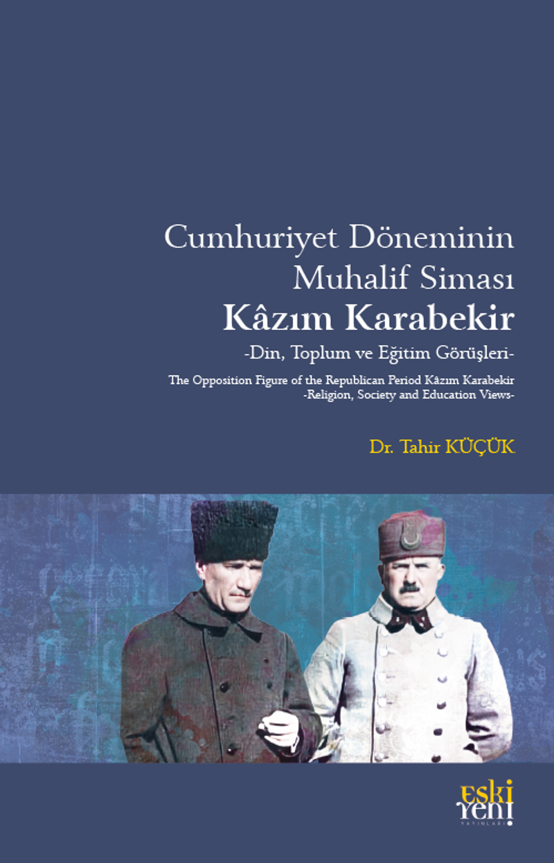 Cumhuriyet Döneminin Muhalif Simasi Kazım Karabekir kitap kapağı