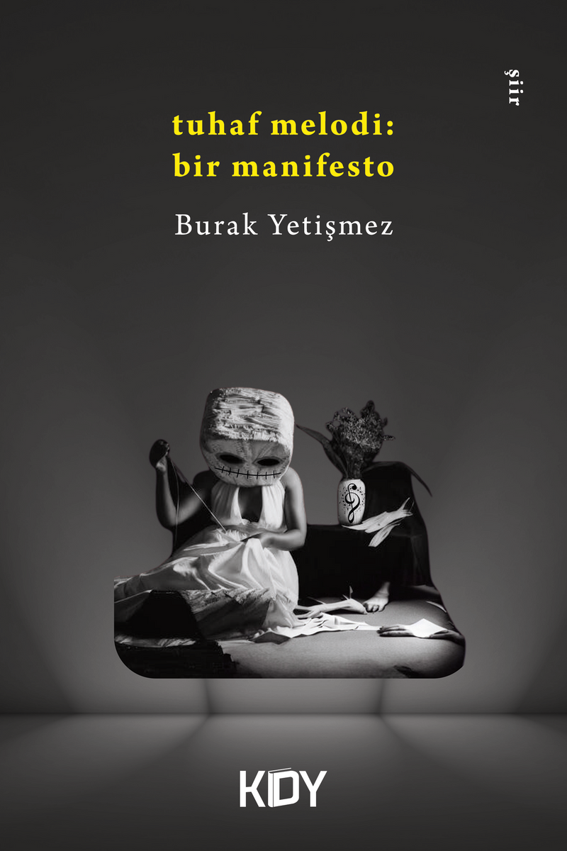 Tuhaf Melodi; Bir Manifesto kitap kapağı