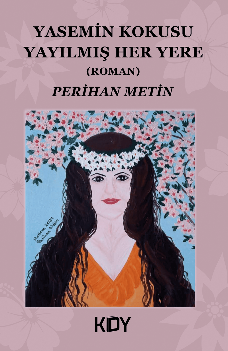 Yasemin Kokusu Yayılmış Her Yere kitap kapağı