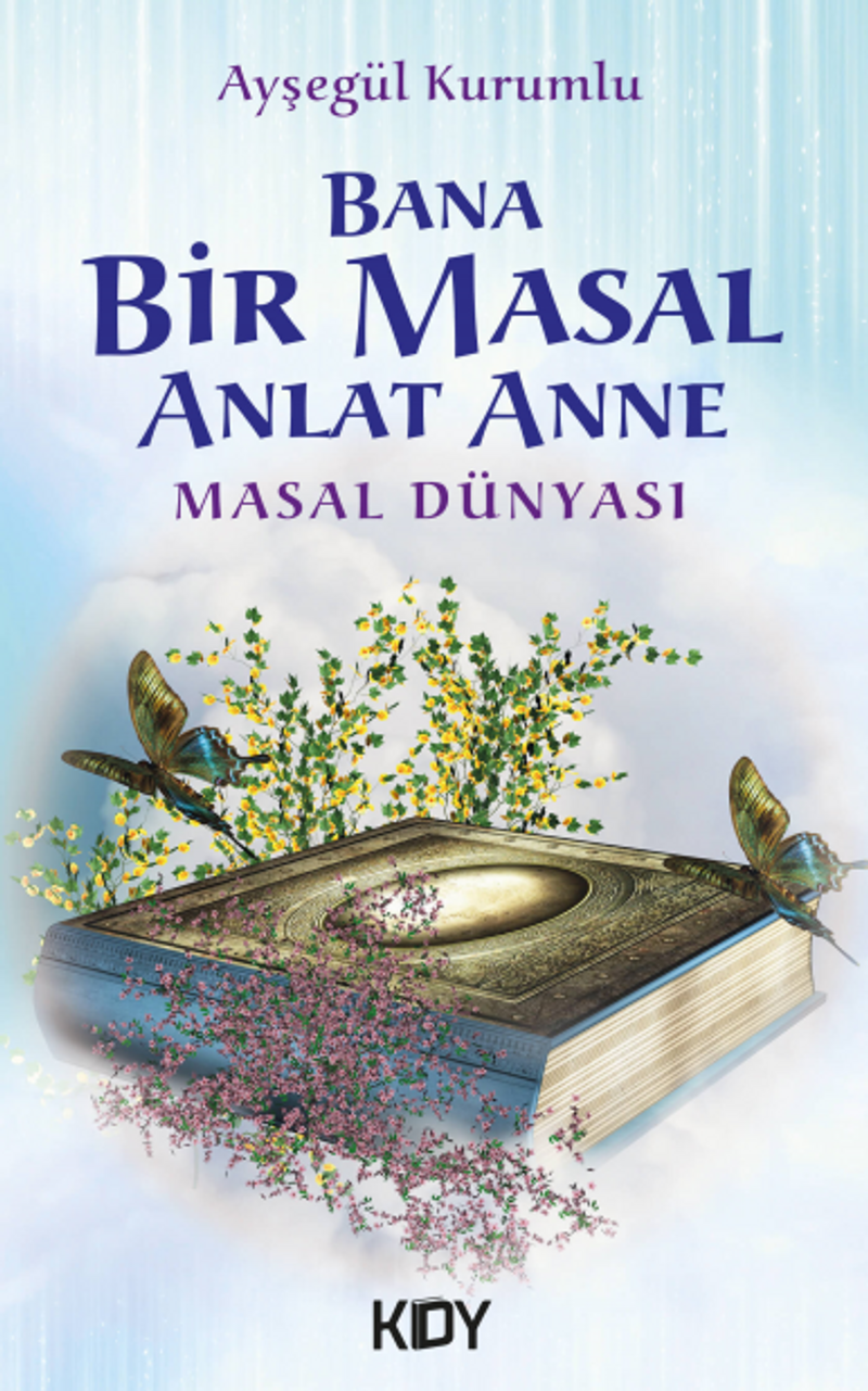 Bana Bir Masal Anlat Anne kitap kapağı