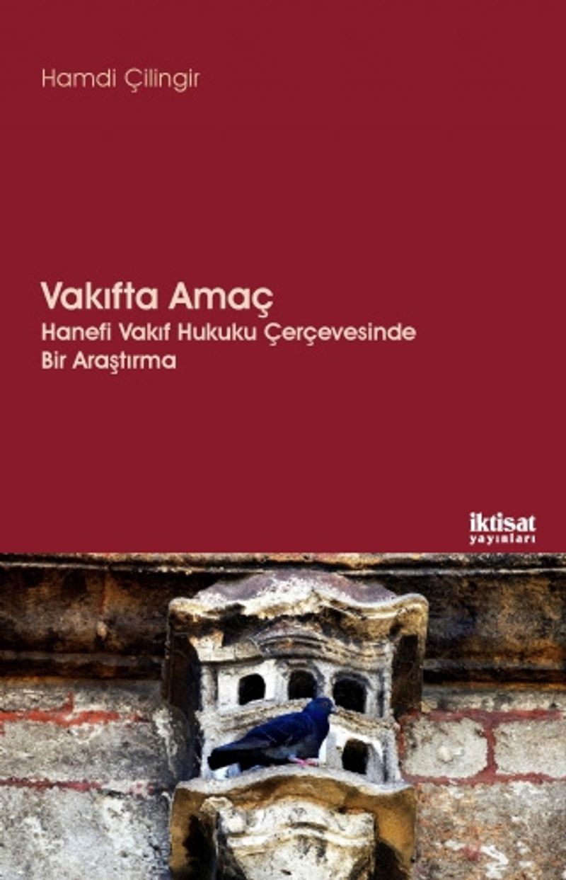 Vakıfta Amaç Hanefi Vakıf Hukuku Çerçevesinde Bir Araştırma kitap kapağı