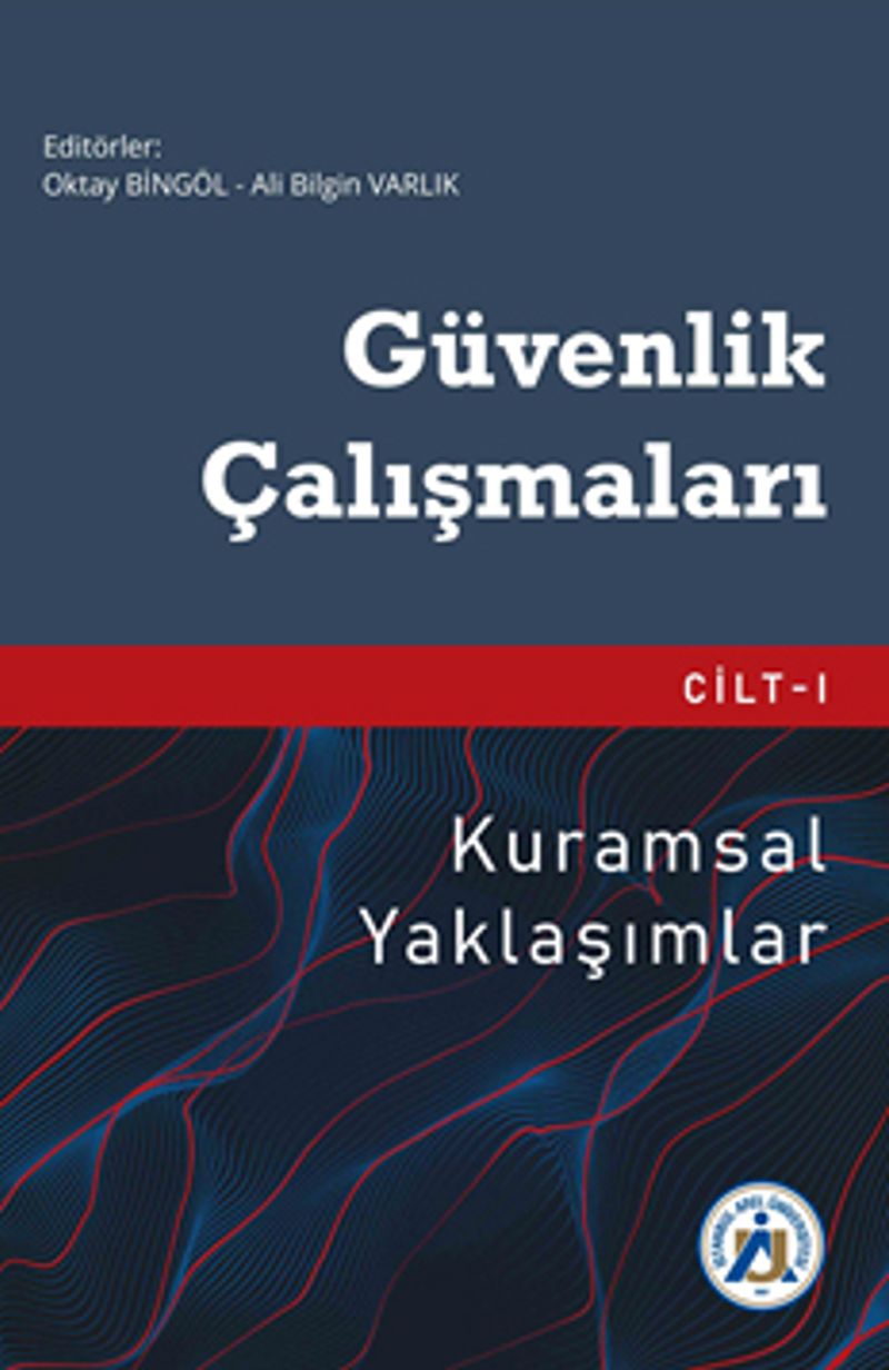 Güvenlik Çalışmaları Cilt 1 Kuramsal Yaklaşımlar kitap kapağı
