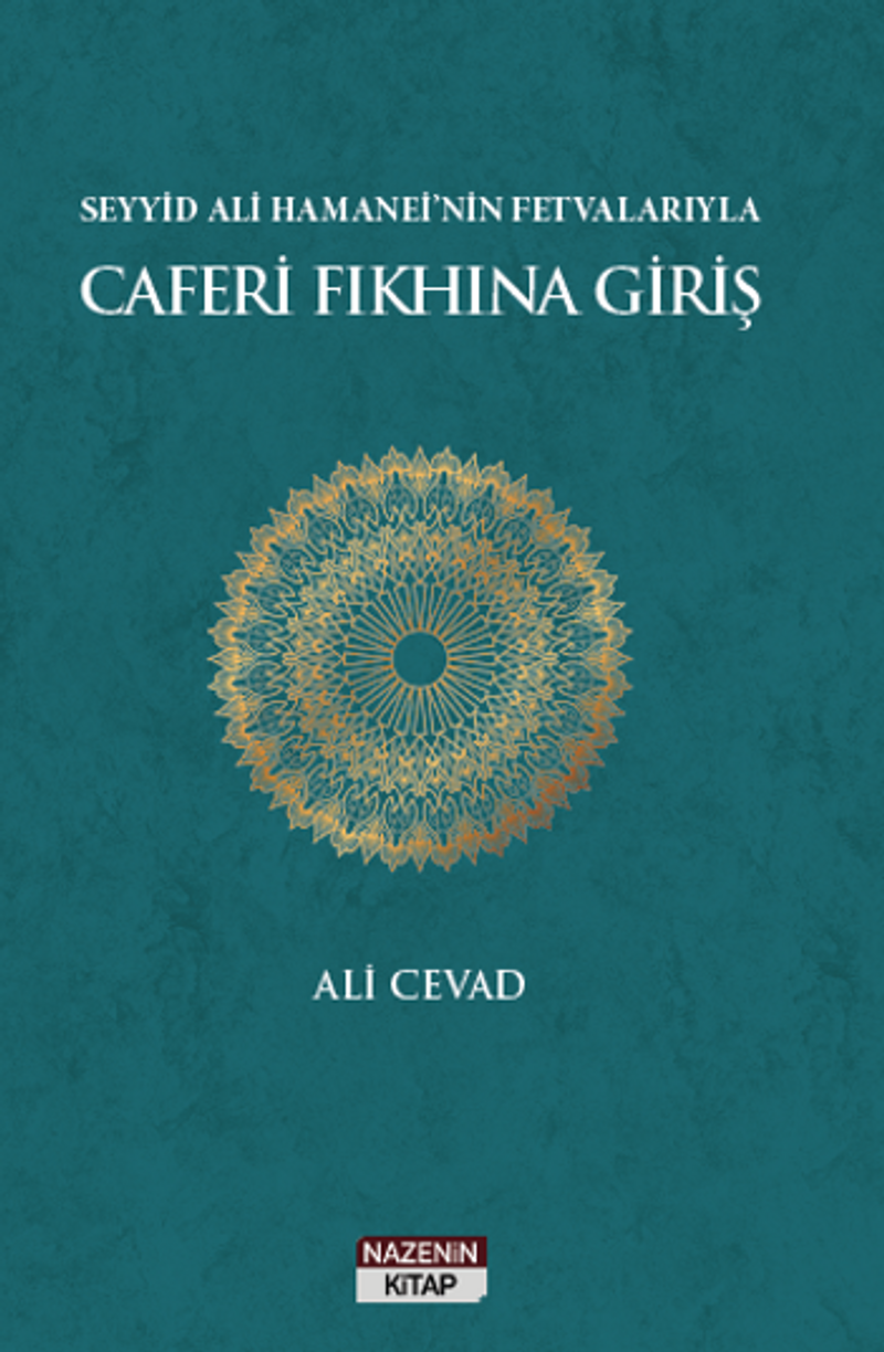 Seyyid Ali Hamanei'nin Fetvalarıyla Caferi Fıkhına Giriş kitap kapağı