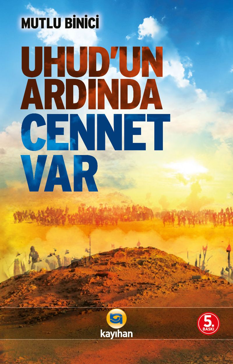 Uhud'un Ardında Cennet Var kitap kapağı