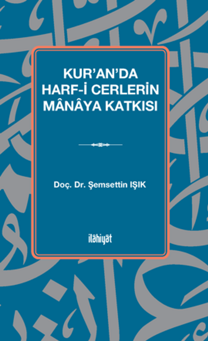 Kur'an'da Harf-i Cerlerin Manaya Katkısı kitap kapağı