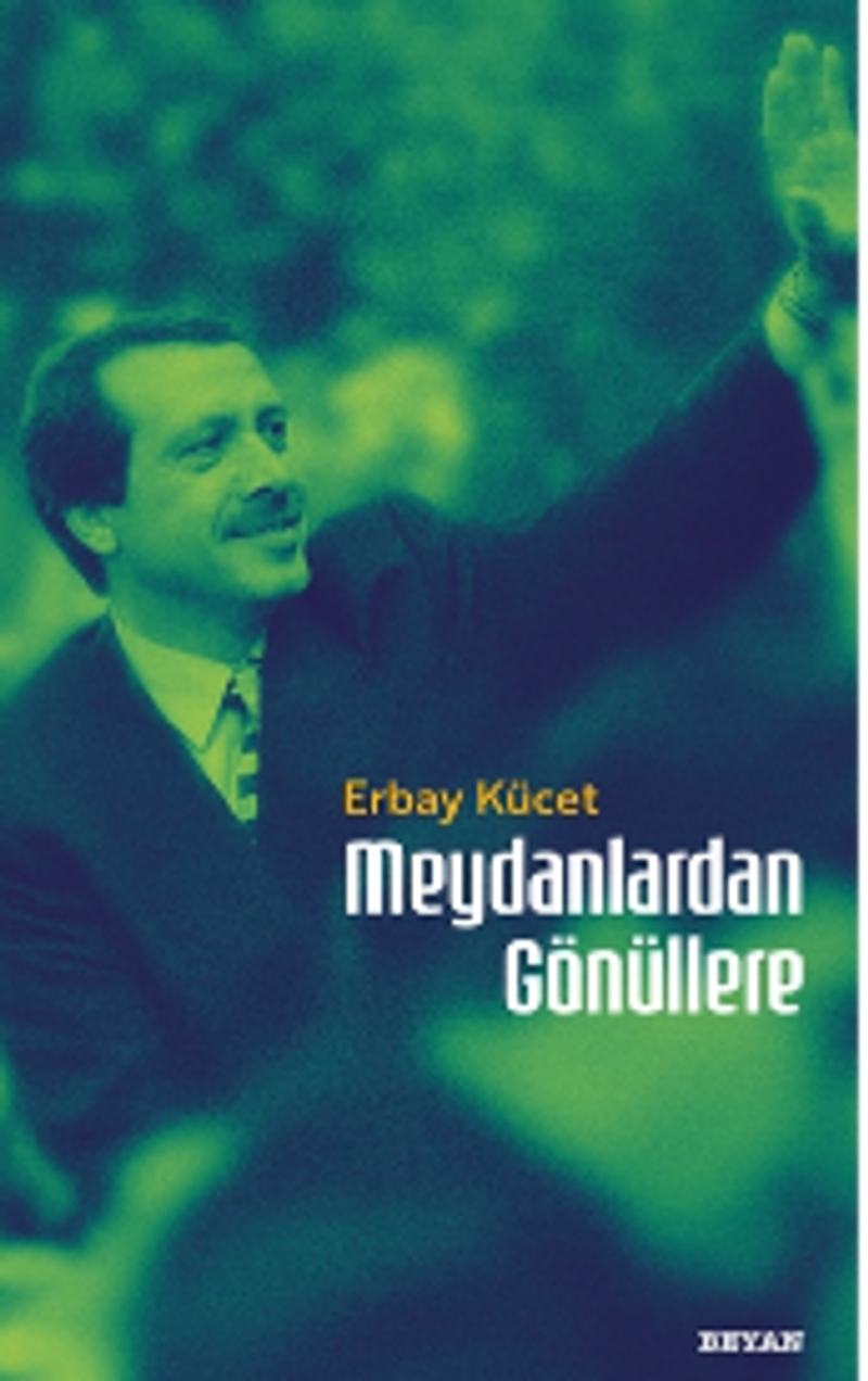 Meydanlardan Gönüllere kitap kapağı