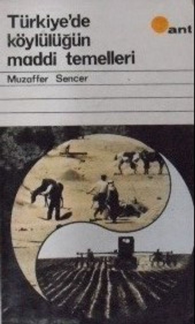 Türkiyede Köylülüğün Maddi Temelleri (Kod:4-F-38) kitap kapağı