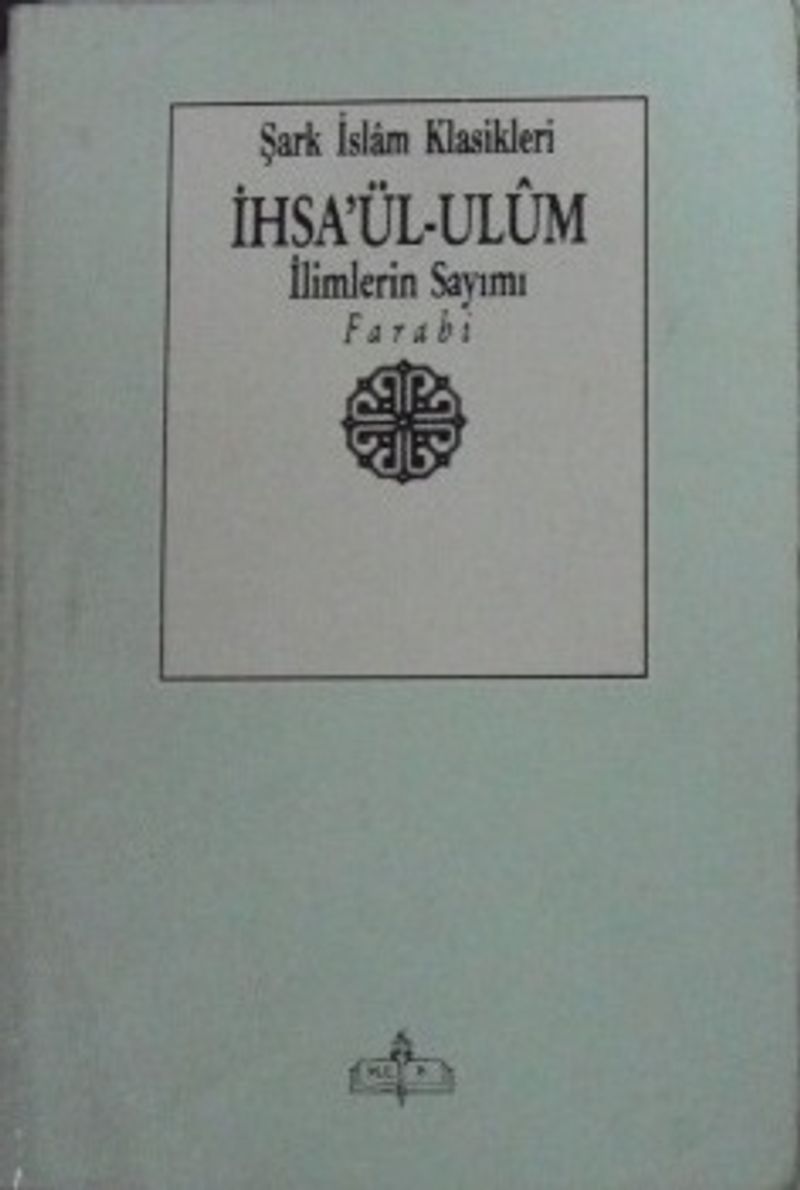 İhsa'ül-Ulûm / İlimlerin Sayımı (1-F-57) kitap kapağı