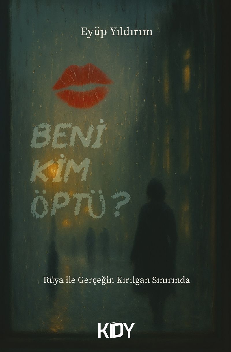 Beni Kim Öptü? kitap kapağı
