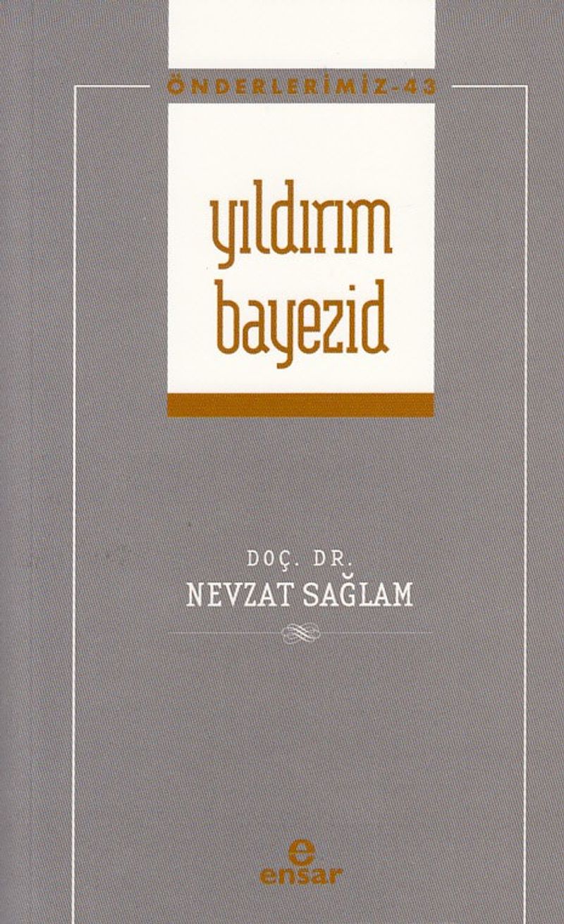 Yıldırım Bayezid / Önderlerimiz 43 kitap kapağı