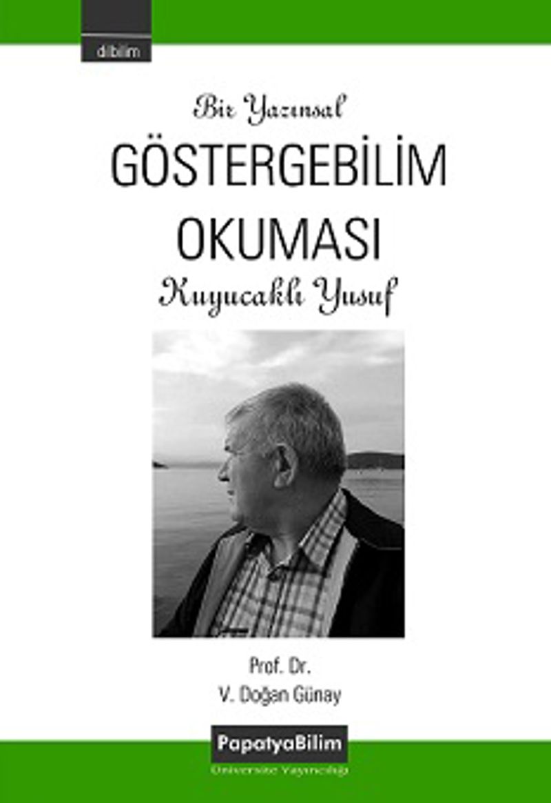 Bir Yazınsal Göstergebilim Okuması: Kuyucaklı Yusuf kitap kapağı