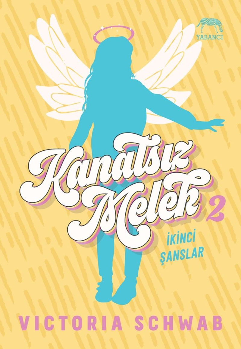Kanatsız Melek 2: İkinci Şanslar kitap kapağı