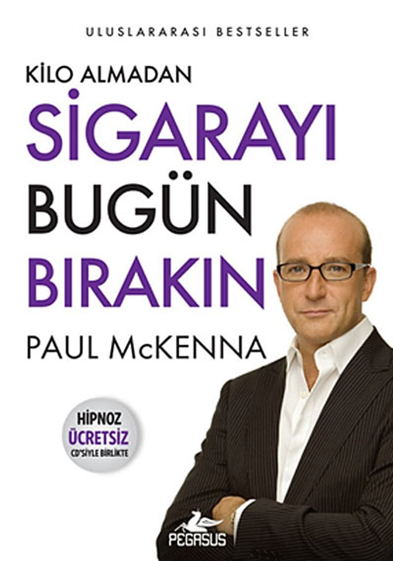 Kilo Almadan Sigarayı Bugün Bırakın (Hipnoz Ücretsiz Cd'siyle Birlikte) kitap kapağı