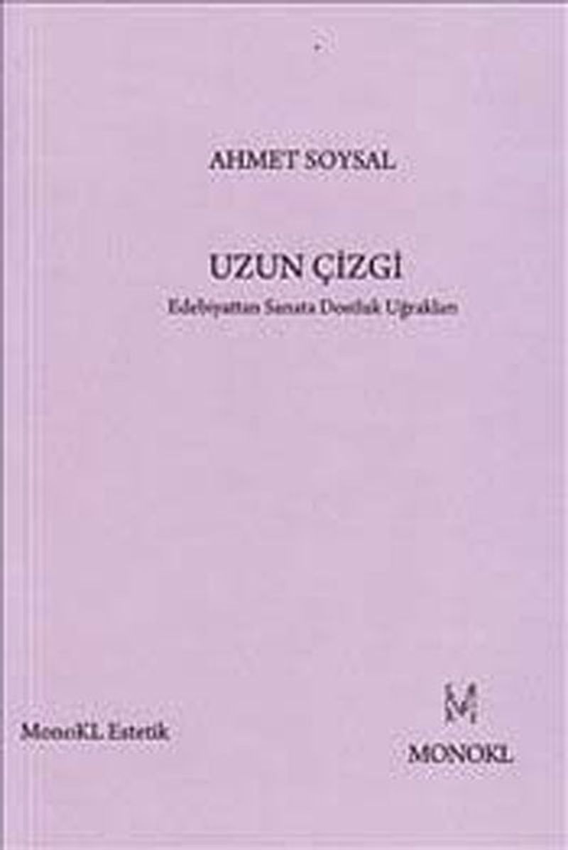 Uzun Çizgi Edebiyattan Sanata Dostluk Uğrakları kitap kapağı