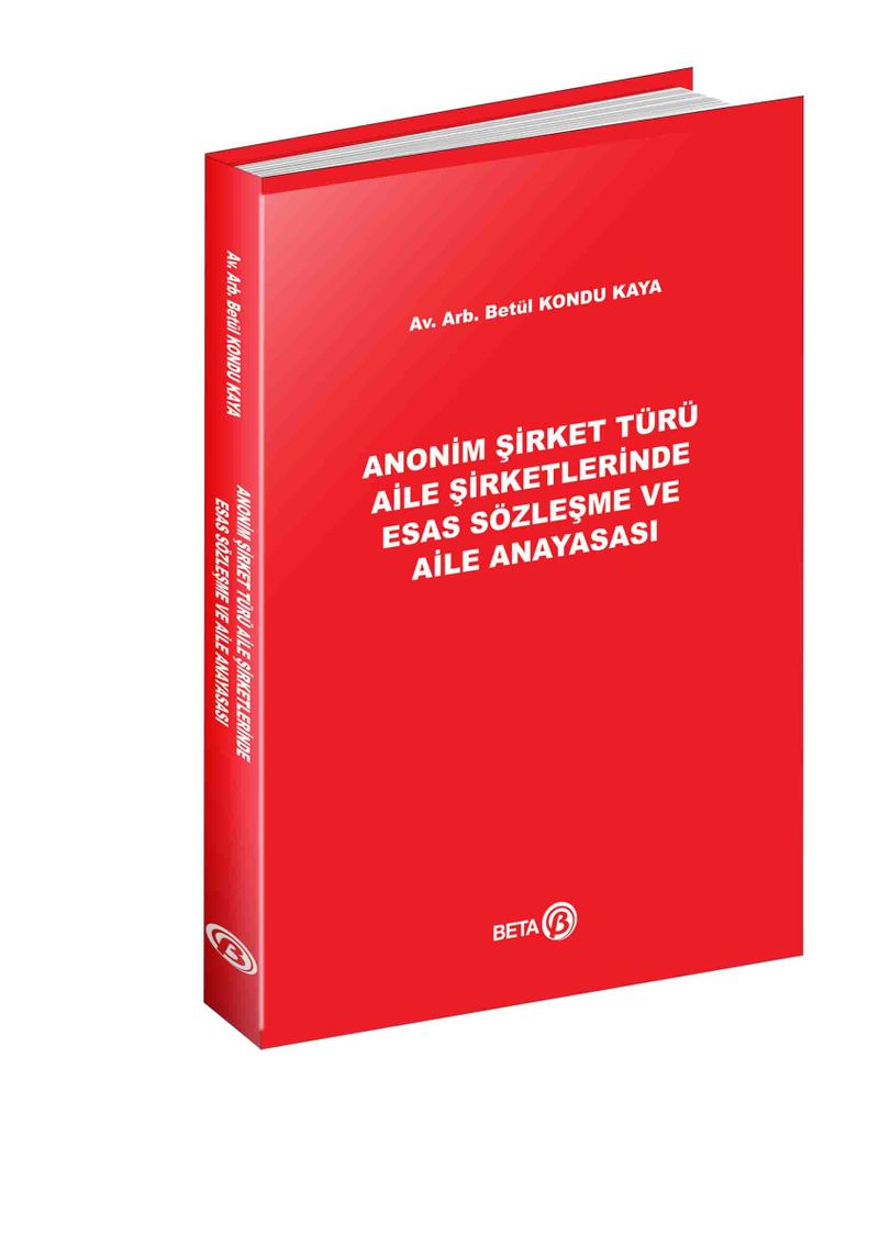 Anonim Şirket Türü Aile Şirketlerinde Esas Sözleşme ve Aile Anayasası kitap kapağı