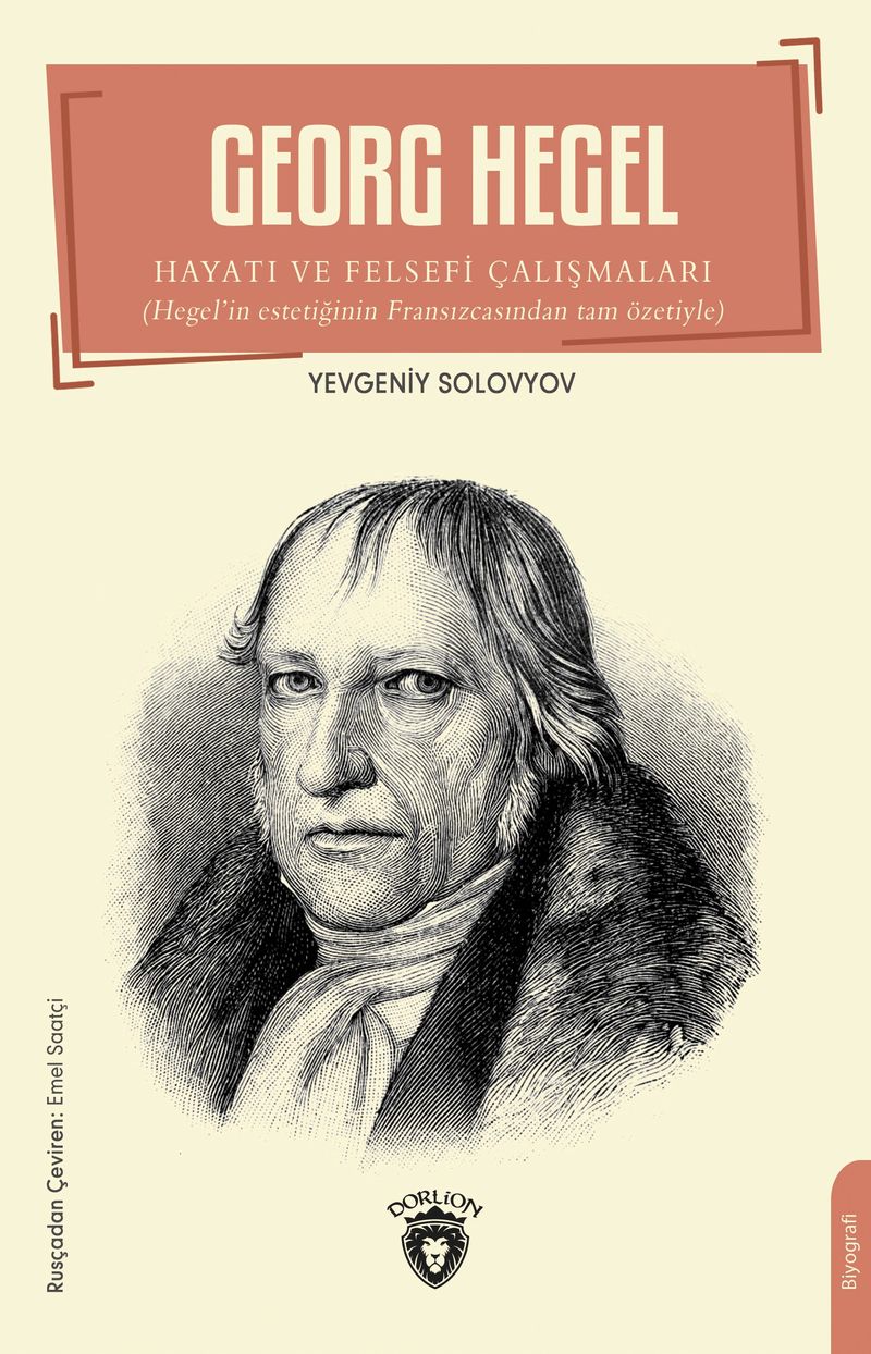 Georg Hegel Hayatı ve Felsefi Çalışmaları kitap kapağı
