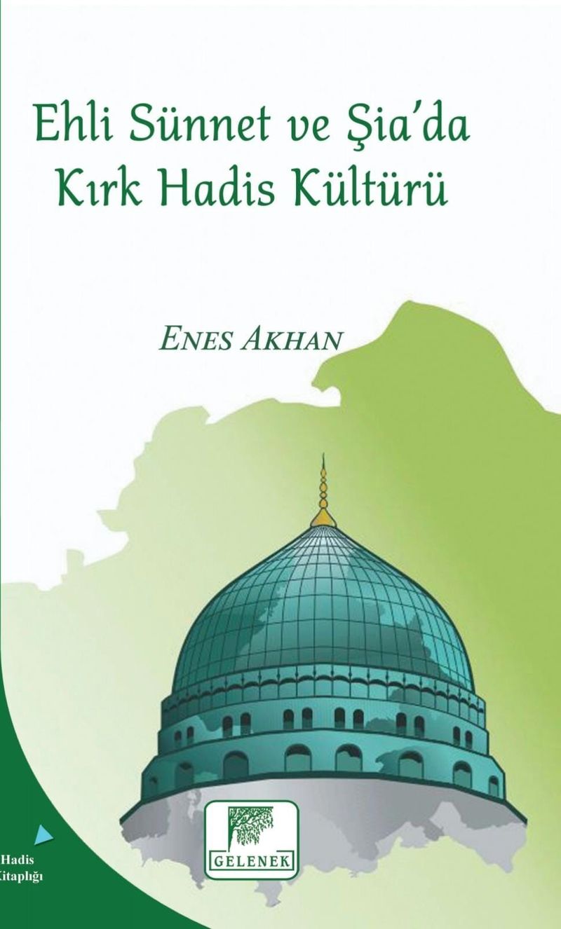 Ehli Sünnet ve Şiada Kırk Hadis Kültürü kitap kapağı