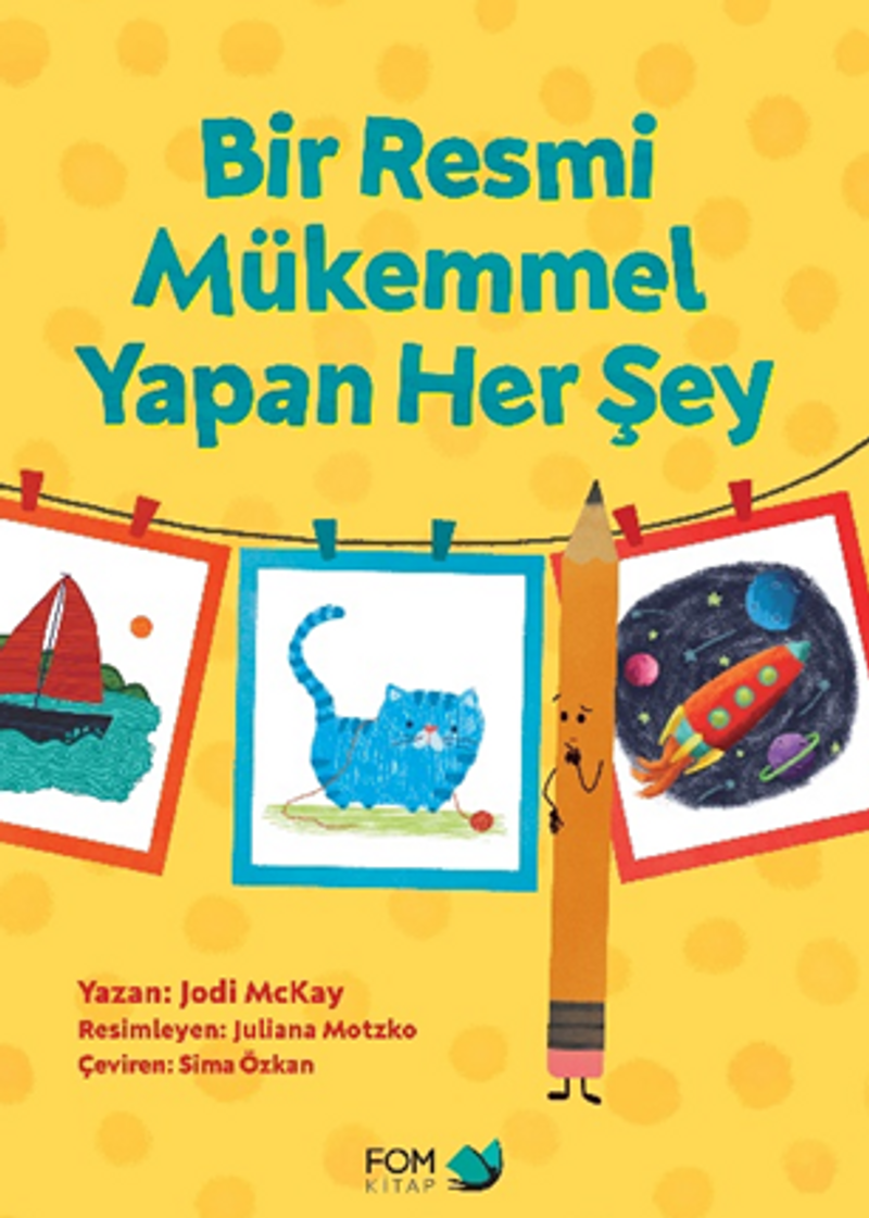 Bir Resmi Mükemmel Yapan Her Şey kitap kapağı