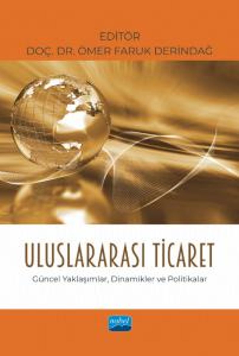 Uluslararası Ticaret Güncel Yaklaşımlar, Dinamikler ve Politikalar kitap kapağı