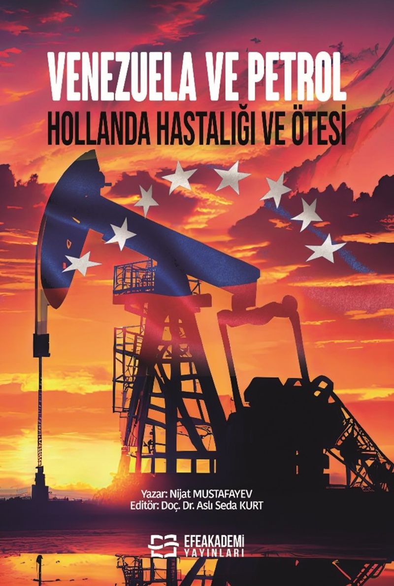 Venezuela ve Petrol Hollanda Hastalığı ve Ötesi kitap kapağı