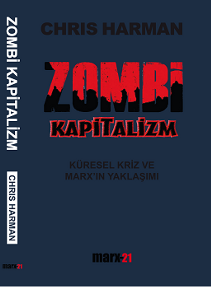Zombi Kapitalizm: Küresel Kriz ve Marx'ın Yaklaşımı kitap kapağı