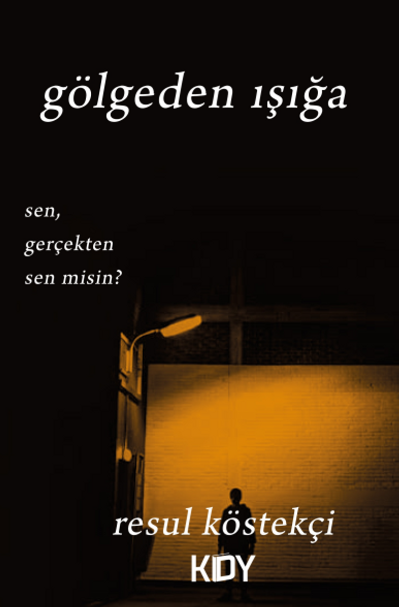Gölgeden Işığa kitap kapağı