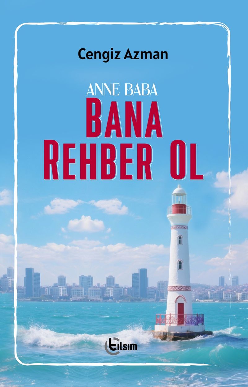 Anne-Baba Bana Rehber Ol kitap kapağı