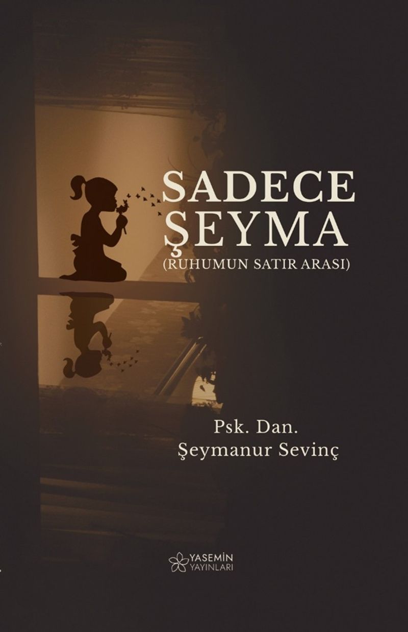 Sadece Şeyma / Ruhumun Satır Arası kitap kapağı