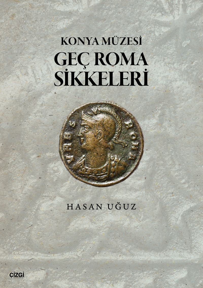 Konya Müzesi Geç Roma Sikkeleri kitap kapağı