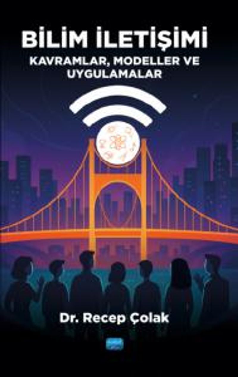Bilim İletişimi Kavramlar, Modeller ve Uygulamalar kitap kapağı