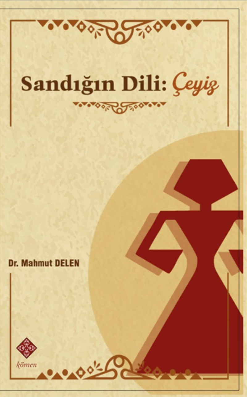 Sandığın Dili: Çeyiz kitap kapağı