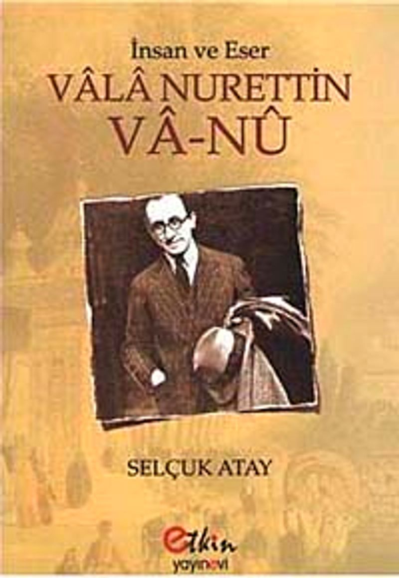 İnsan ve Eser Vala Nurettin Va-Nu kitap kapağı