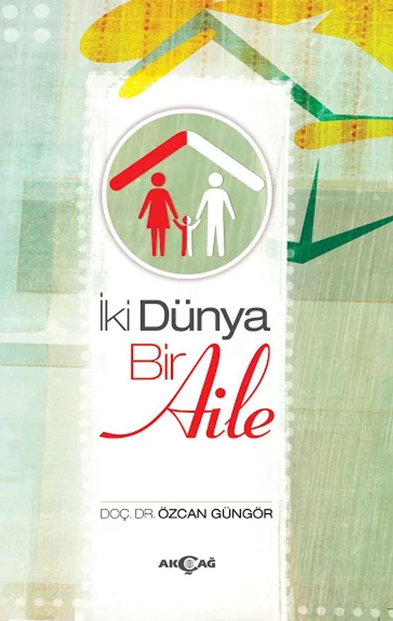 İki Dünya Bir Aile kitap kapağı