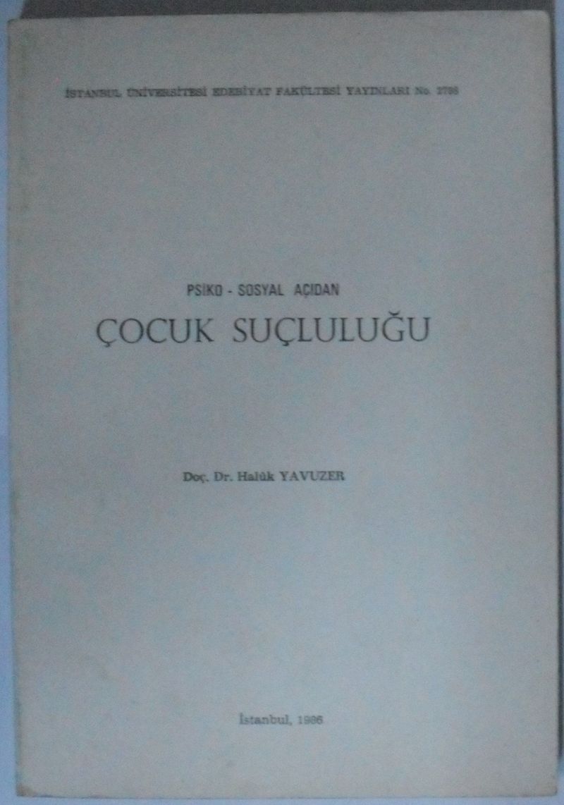Psiko-Sosyal Açıdan Çocuk Suçluluğu Kod: 11-C-14 kitap kapağı