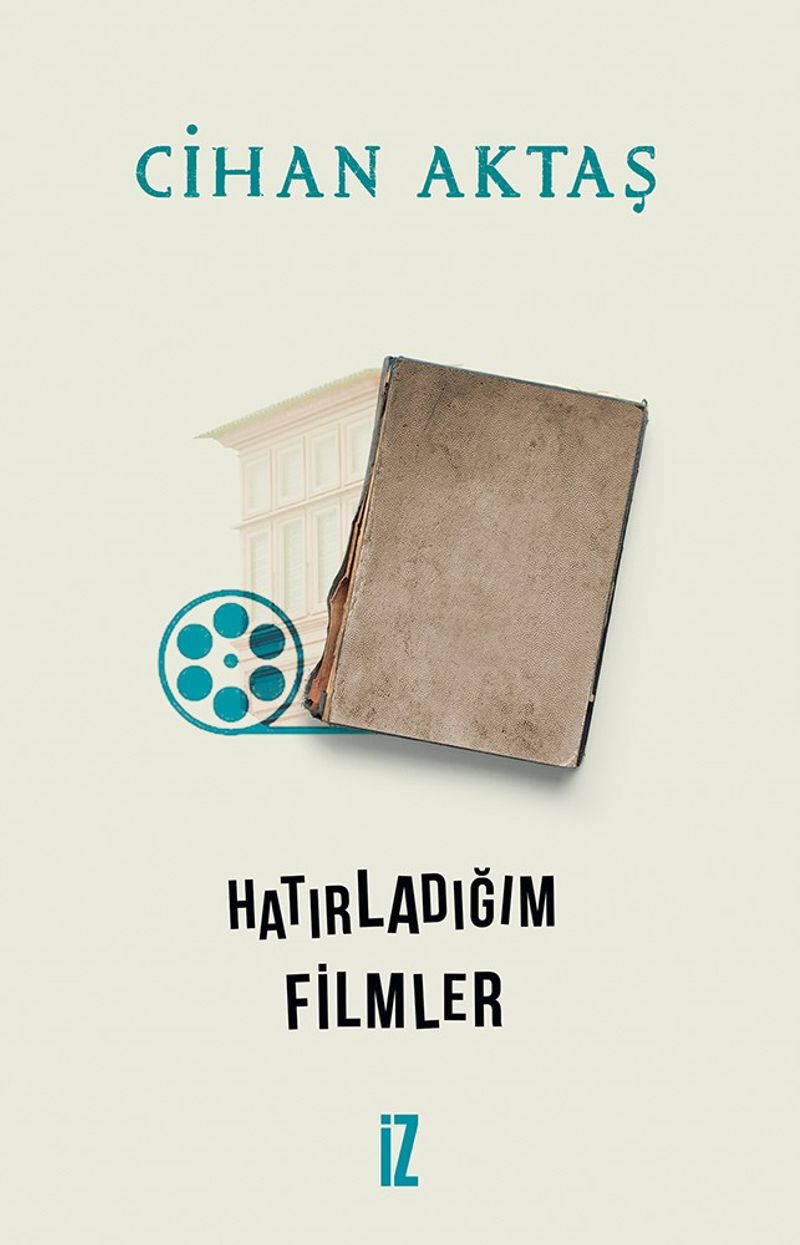 Hatırladığım Filmler Piltan Teyze Sineması, Parasız Yatılı ve Sonrası kitap kapağı