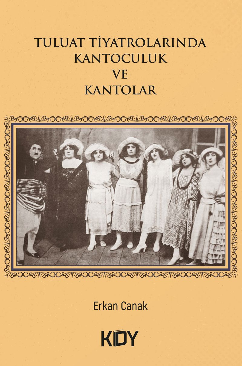 Tuluat Tiyatrolarında Kantoculuk ve Kantolar kitap kapağı