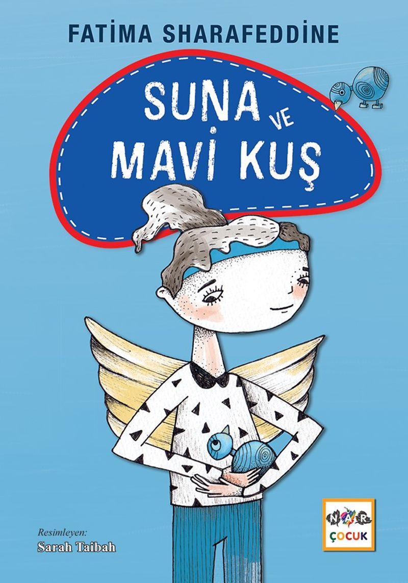 Suna ve Mavi Kuş (Ciltli) kitap kapağı