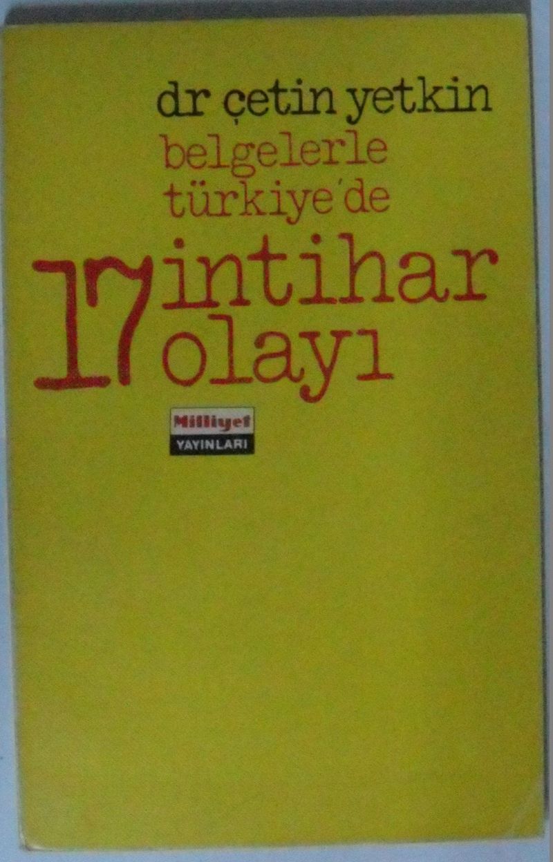 Belgelerle Türkiyede 17 İntihar Olayı Kod: 10-H-16 kitap kapağı